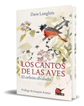 Portada de Libro Los Cantos De Las Aves [ Dave Langlois ] Original, De Dave Langlois. Editorial Tundra, Tapa Blanda En Españ…