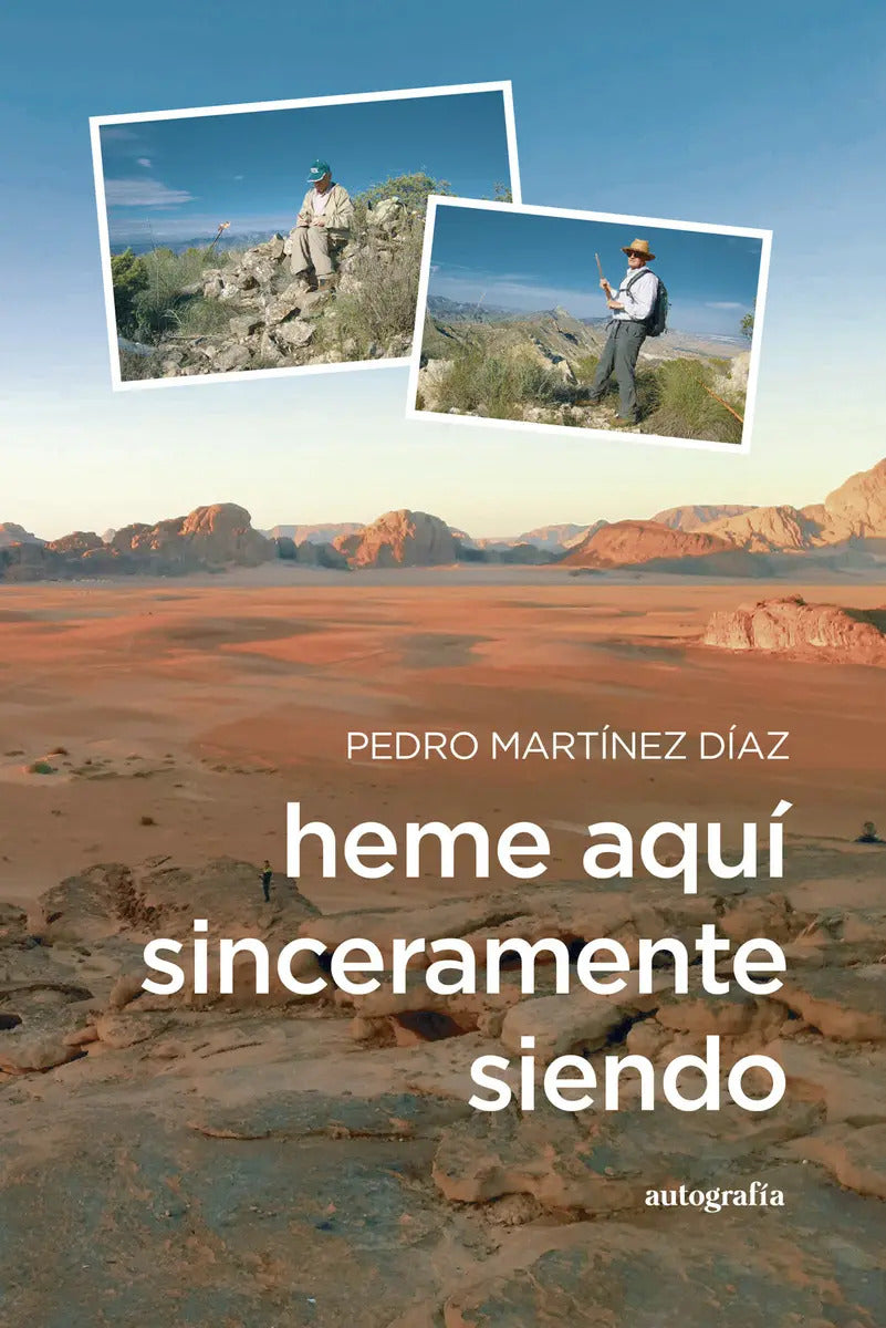 Portada de Heme Aquí Sinceramente Siendo: , De Martínez Díaz., Vol. 1. Editorial Solar Pod, Tapa Pasta Blanda, Edición 1 En…