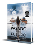 Portada de Libro El Pasado Del Futuro Angela Garcia Carrasco Original