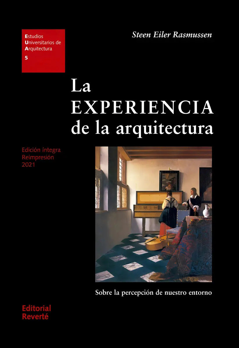 Portada de La Experiencia De La Arquitectura: Sobre La Percepcion De