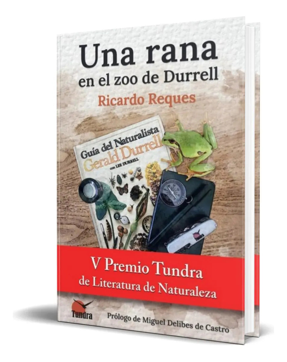Portada de Libro Una Rana En El Zoo De Durrell [ Ricardo Reques ], De Ricardo Reques. Editorial Tundra, Tapa Blanda En Españ…