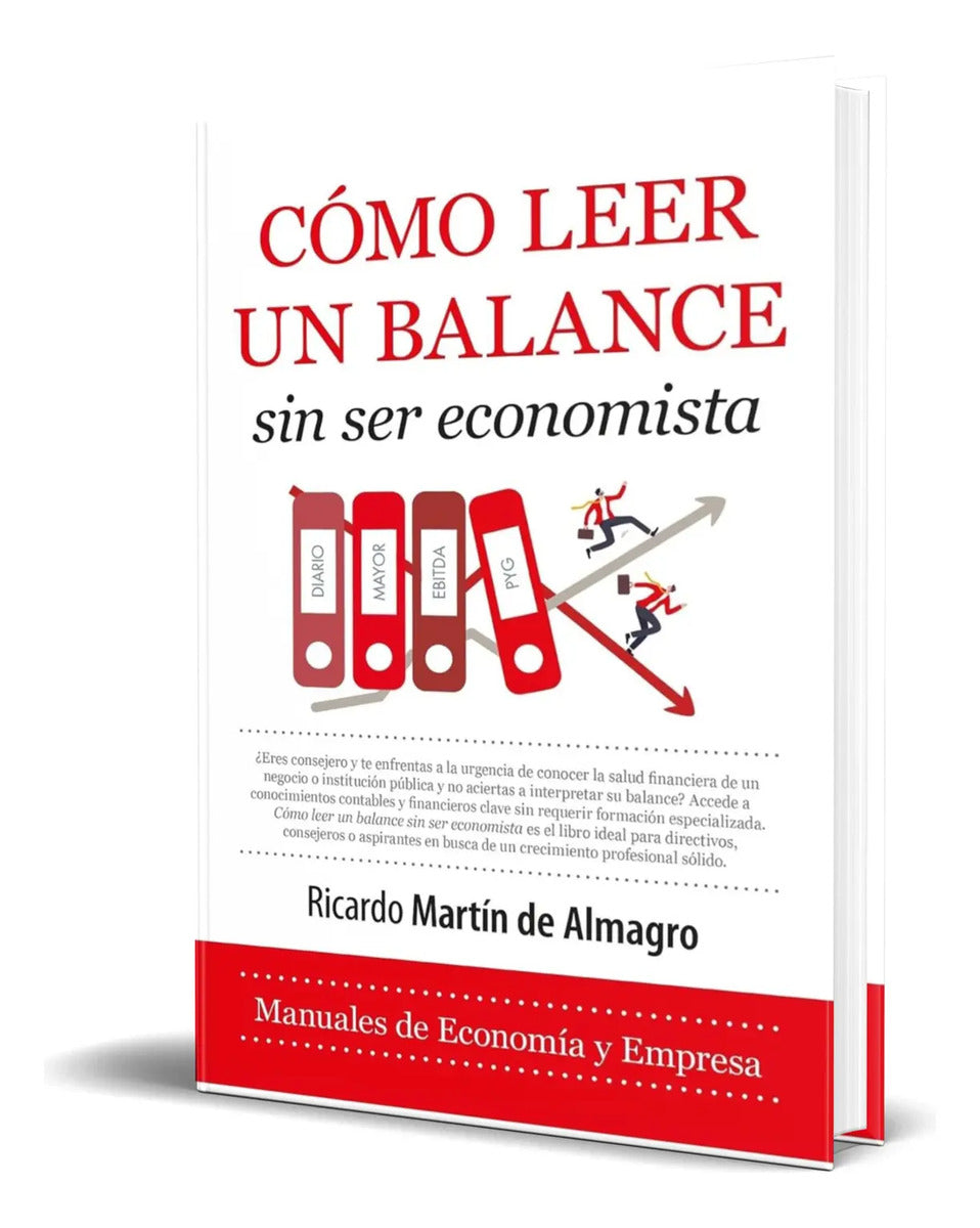Portada de Libro Cómo Leer Un Balance Sin Economista [ Original ]