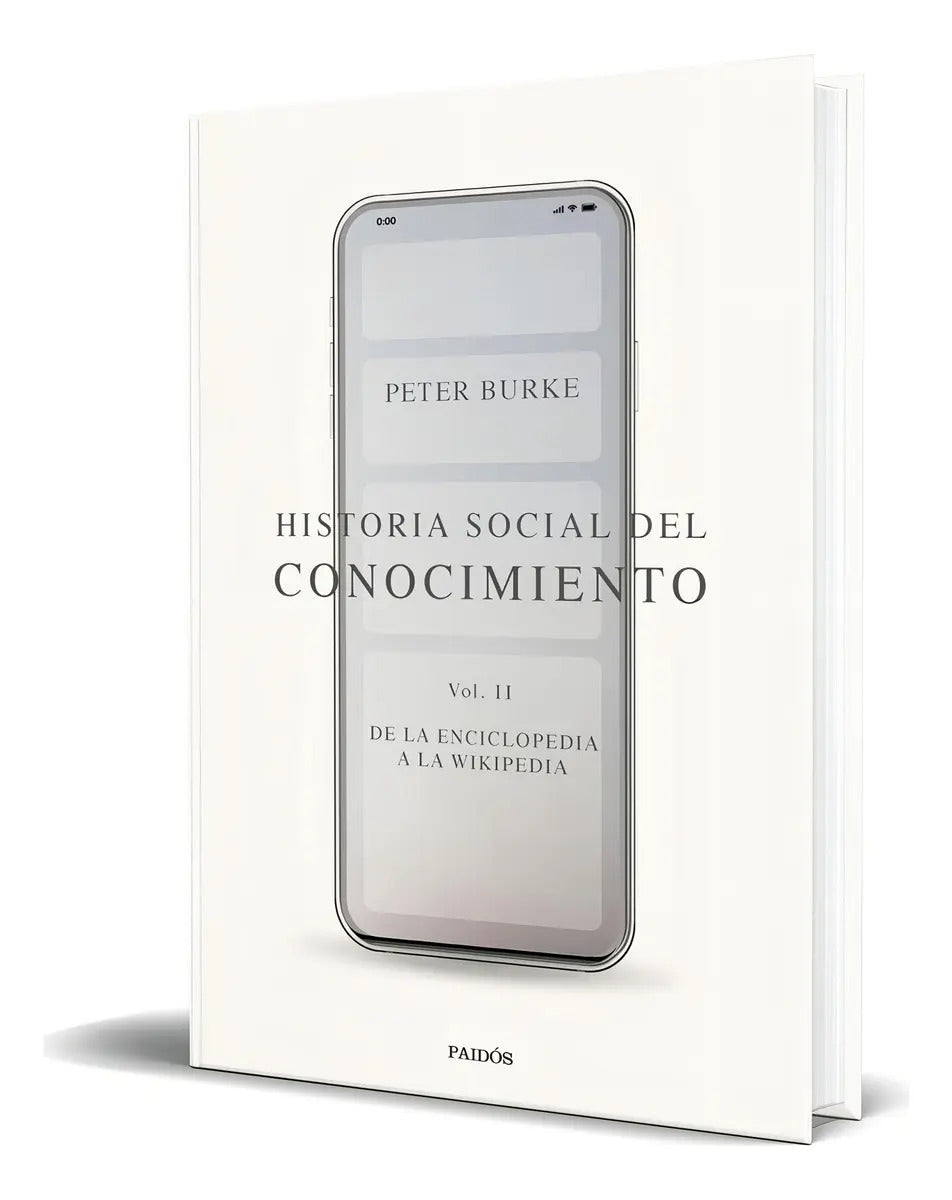 Portada de Libro Historia Social Del Conocimiento Vol.ii [ Original ]: Vol. Ii De La Enciclopedia A La Wikipedia, De Peter B…