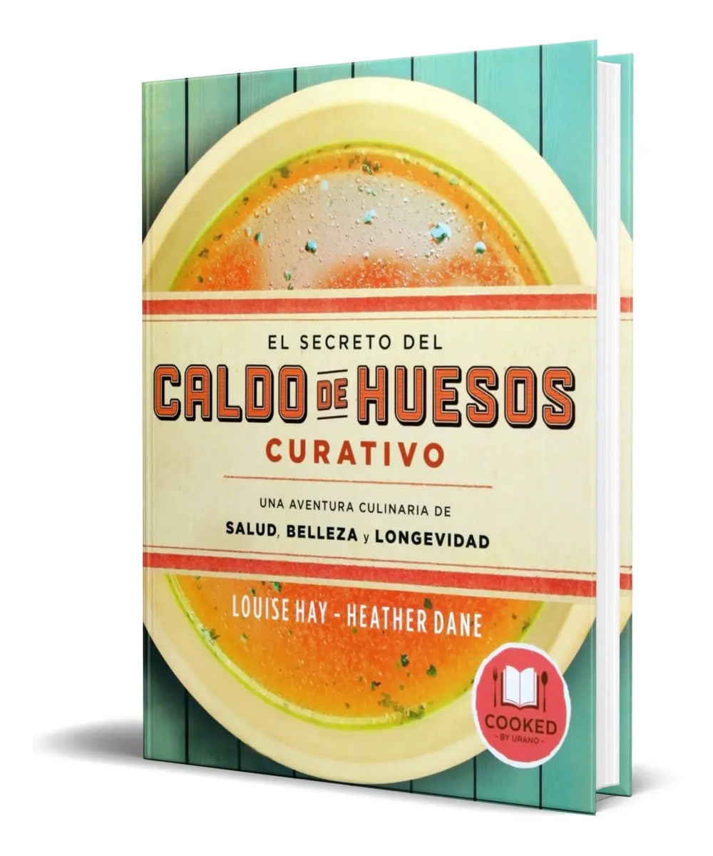 Portada de Libro El Secreto Del Caldo De Huesos Curativo [ Original ]