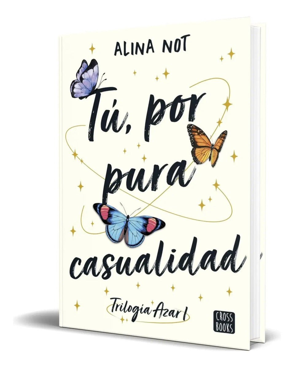 Portada de Libro Tú, Por Pura Casualidad [ Alina Not ] Original