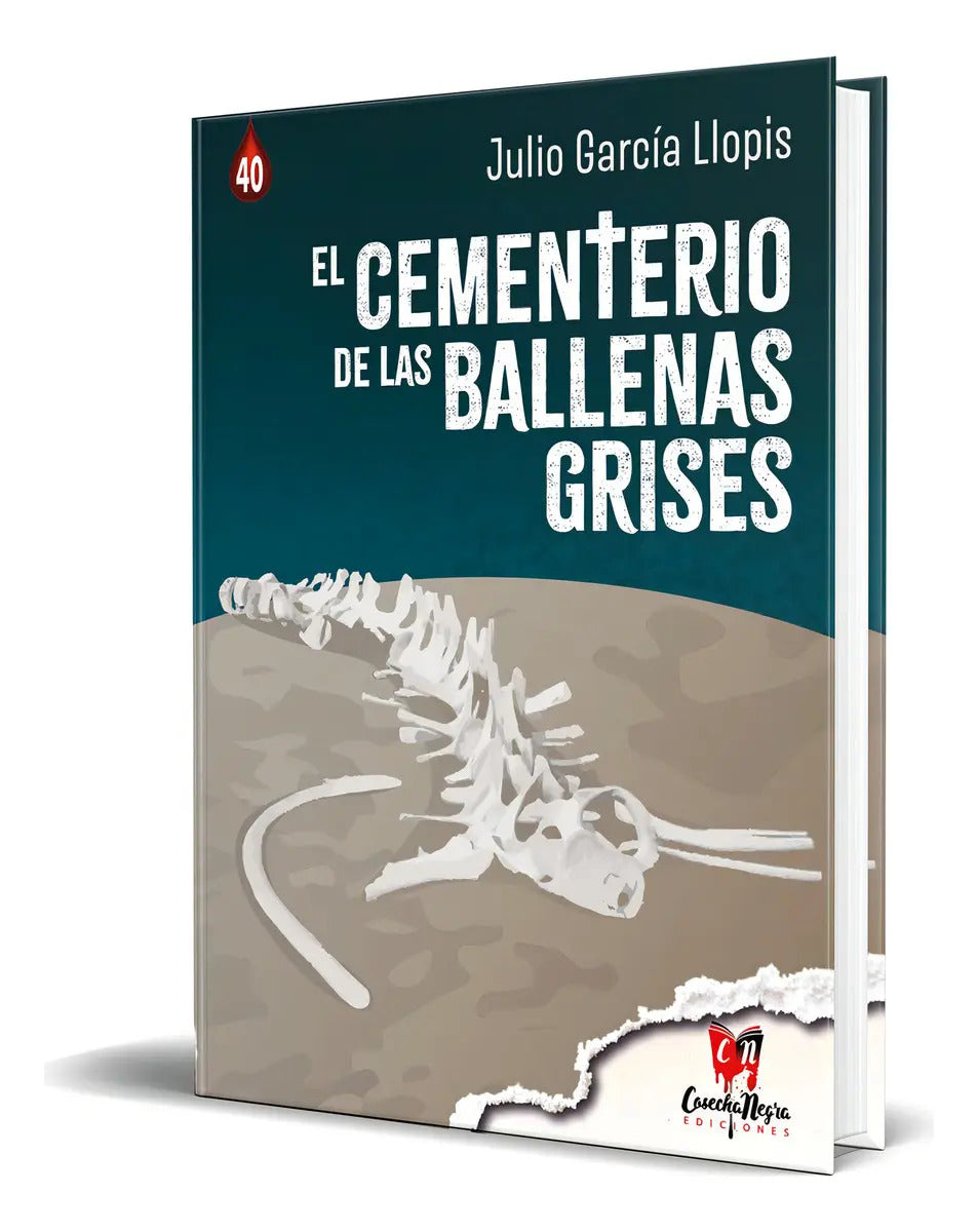 Portada de Libro El Cementerio De Las Ballenas Grises [ Original ], De Julio García Llopis. Editorial Cosecha Negra Edicione…