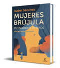 Portada de Libro Mujeres Brújula En Un Bosque De Retos [ Original ]