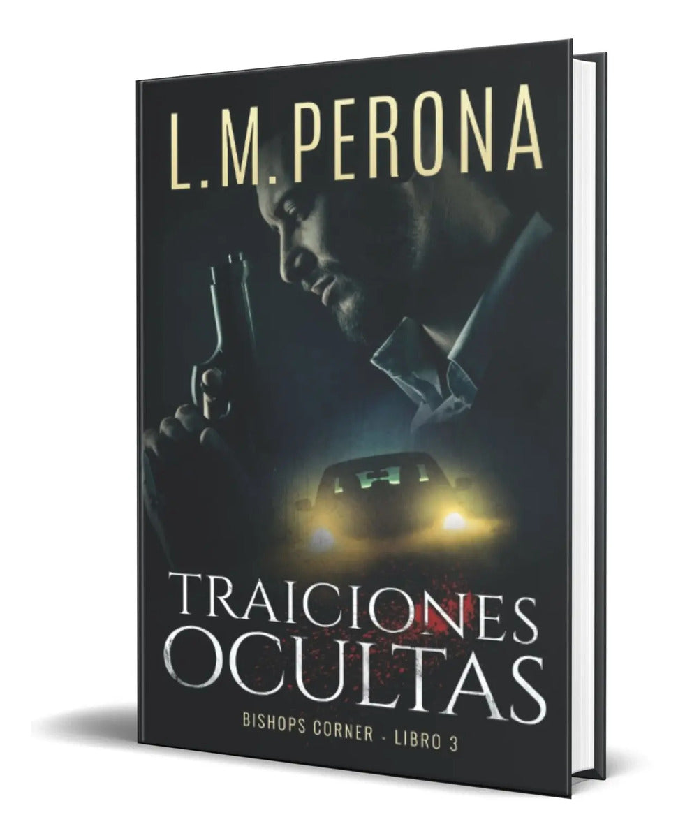 Portada de Libro Traiciones Ocultas [ L. M. Perona ] Original