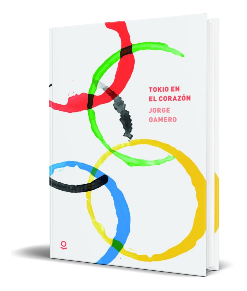 Portada de Libro Tokio En El Corazon [ Jorge Gamero ] Original