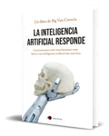 Portada de Libro La Inteligencia Artificial Responde [ Original ]