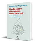 Portada de Libro El Arte Sueco De Ordenar Antes De Morir [ Original ]