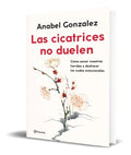Portada de Libro Las Cicatrices No Duelen [ Anabel Gonzalez ] Original