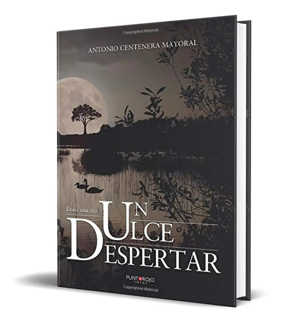 Portada de Libro Erase Una Vez Un Dulce Despertar - Antonio Centenera