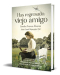 Portada de Libro Has Regresado, Viejo Amigo [ Sandra Franco ] Original