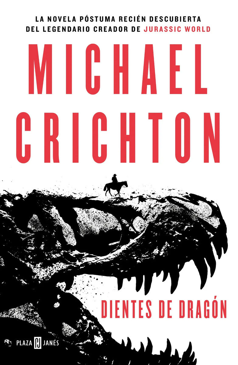 Portada de Dientes De Dragón, De Michael, Crichton. Plaza Janés Editorial Plaza & Janes, Tapa Blanda En Español, 2018