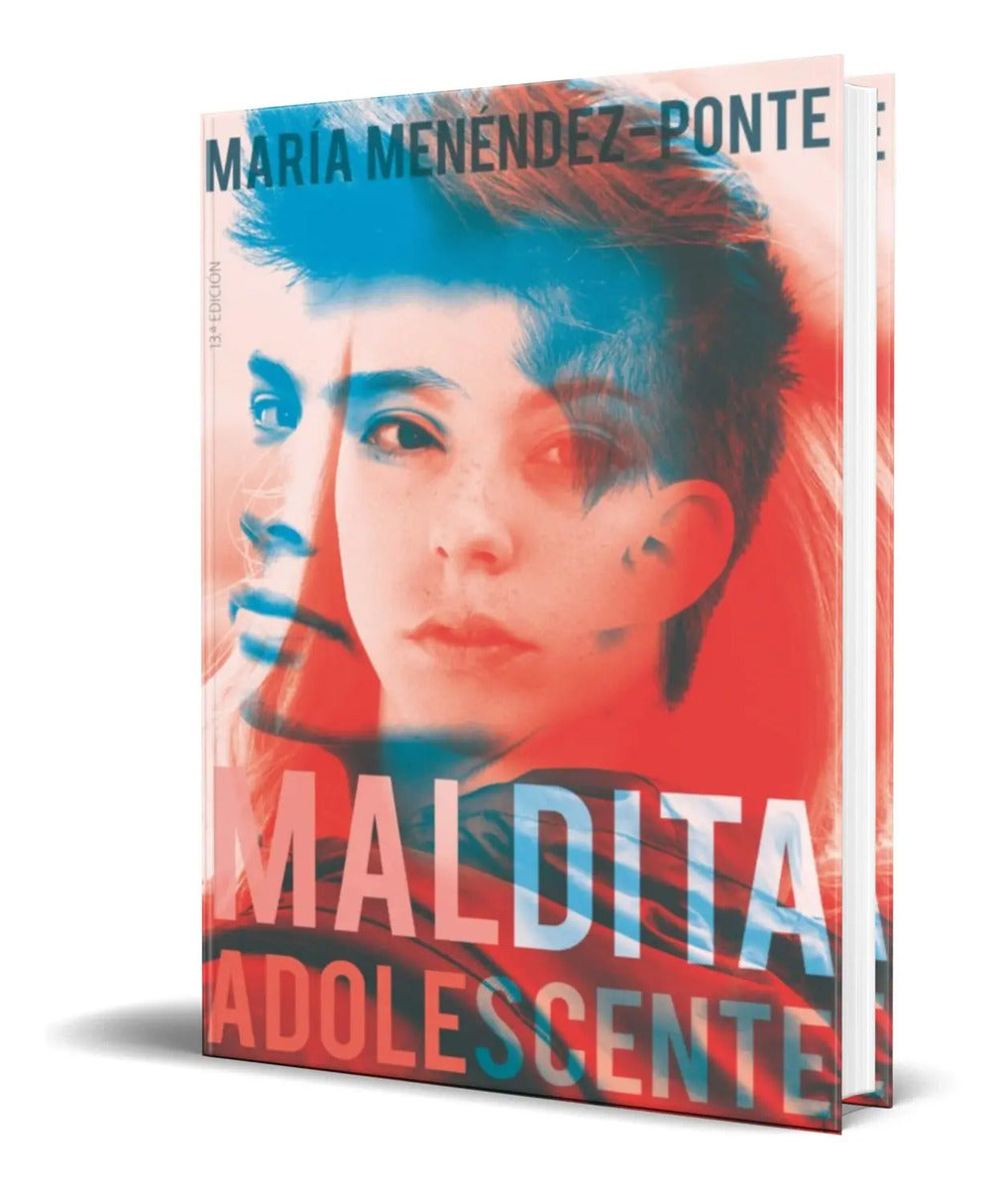 Portada de Libro Maldita Adolescente [ Maria Menendez Ponte ] Original