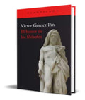Portada de Libro El Honor De Los Filosofos [ Victor Gomez Pin] Original
