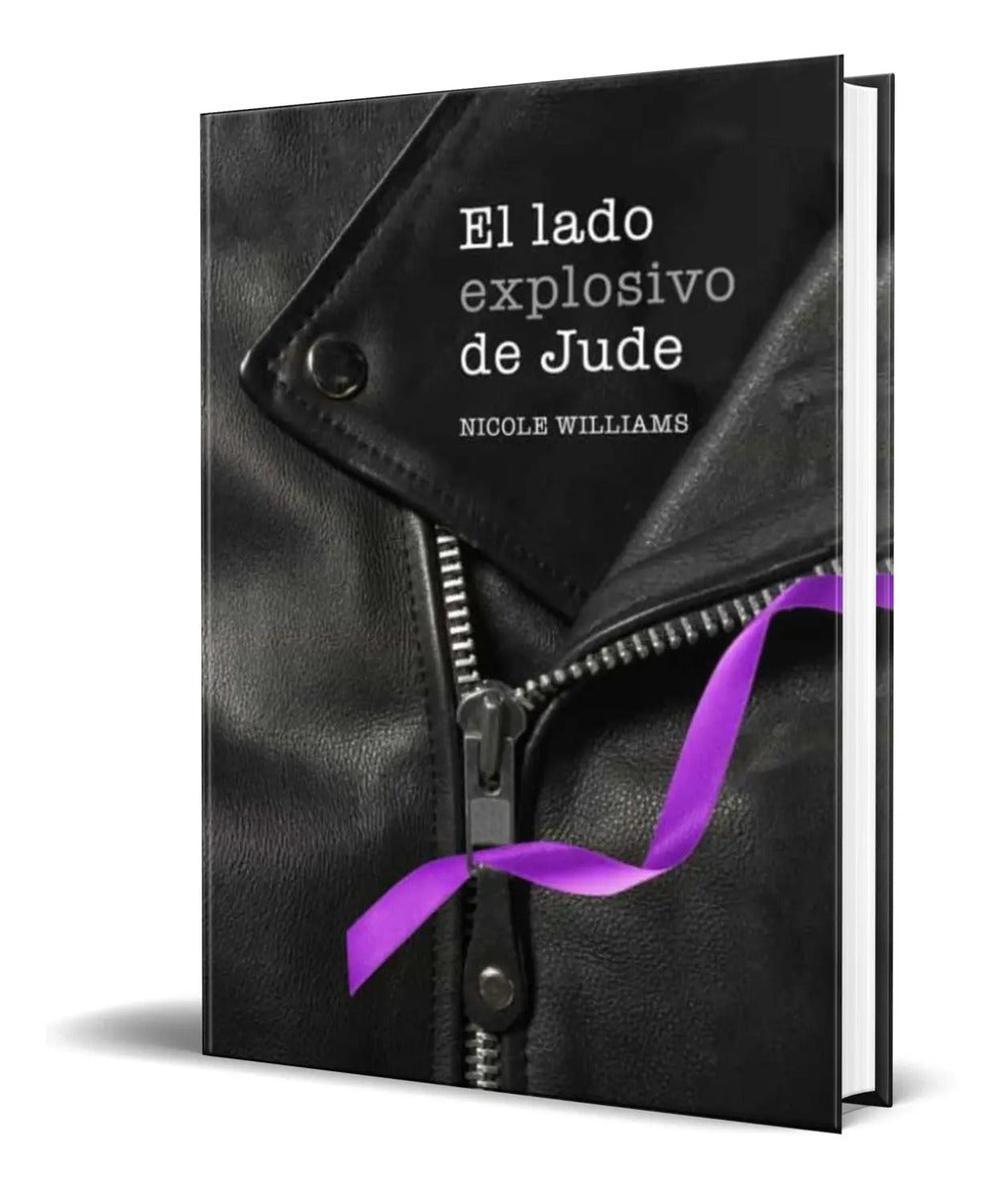 Portada de Libro El Lado Explosivo De Jude [ Nicole Williams ] Original