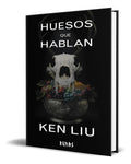 Portada de Libro Huesos Que Hablan [ Ken Liu ] Original