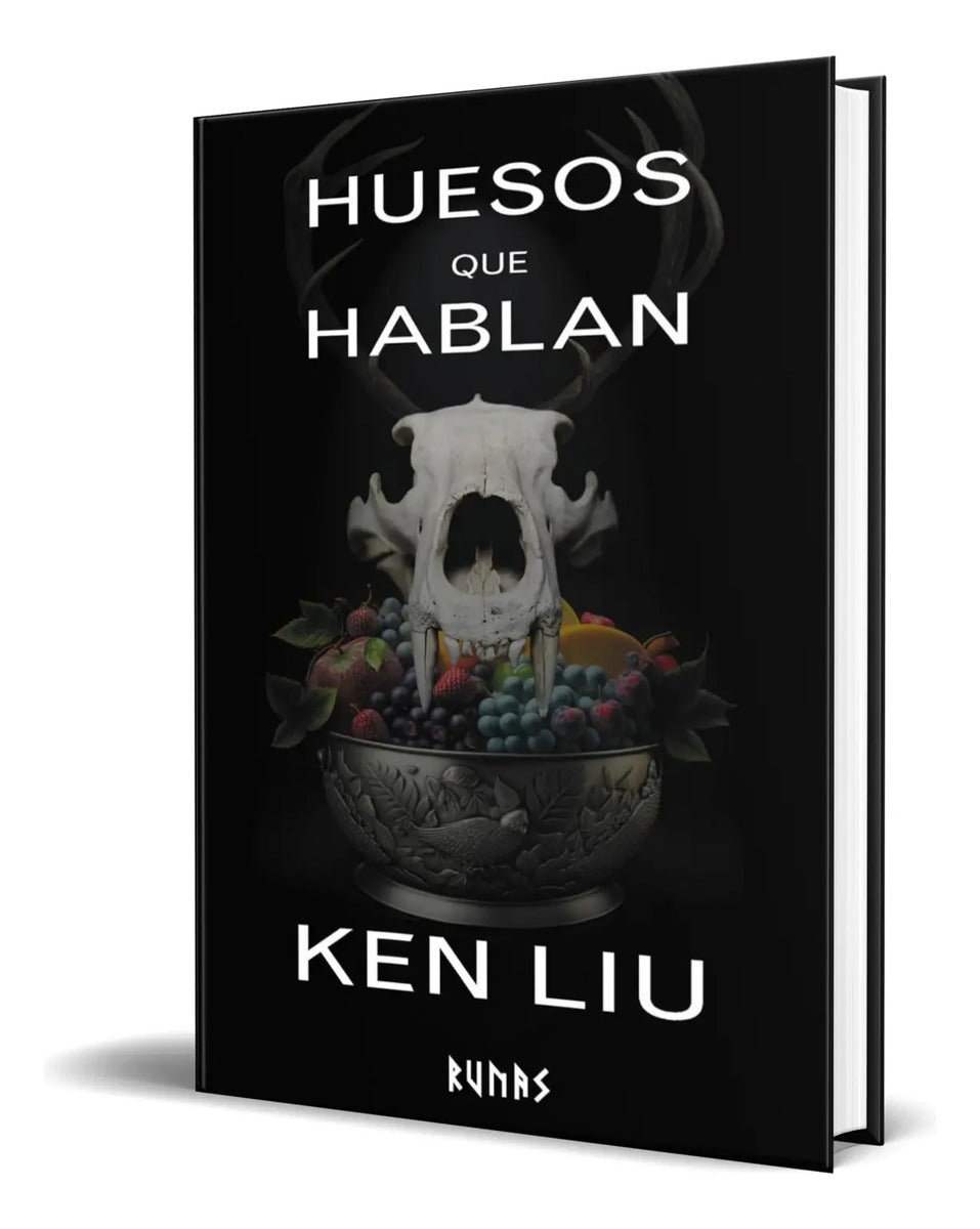 Portada de Libro Huesos Que Hablan [ Ken Liu ] Original