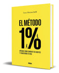Portada de Libro El Método 1% Aprende Cómo Cambiar Tus Hábitos Original