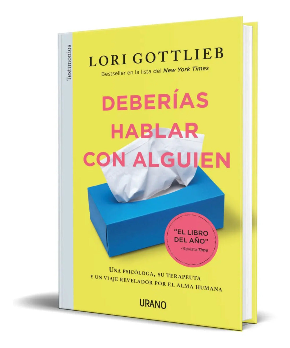Portada de Deberías Hablar Con Alguien - Lori Gottlieb [ Original ]