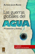 Portada de Las Guerras Globales Del Agua: Privatización Y Fracking , De Jalife-rahme, Alfredo. Geopolítica Y Dominación Edit…