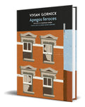Portada de Libro Apegos Feroces [ Vivian Gornick ] Original