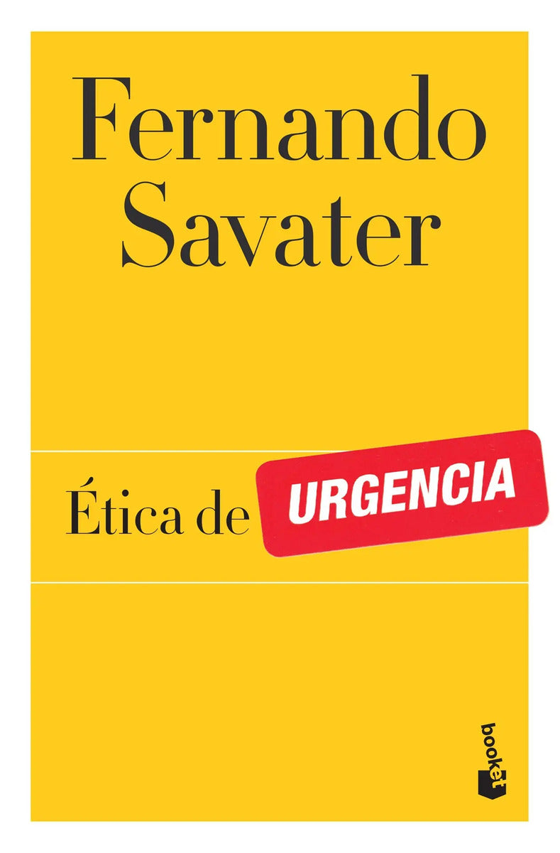 Portada de Ética De Urgencia, De Savater, Fernando. Booket Editorial Booket Paidós México, Tapa Blanda En Español, 2019