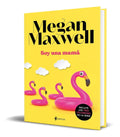 Portada de Libro Soy Una Mamá - Megan Maxwell [ Original ]