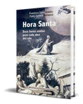Portada de Libro Hora Santa [ Francisco Cerro Chaves ] Original