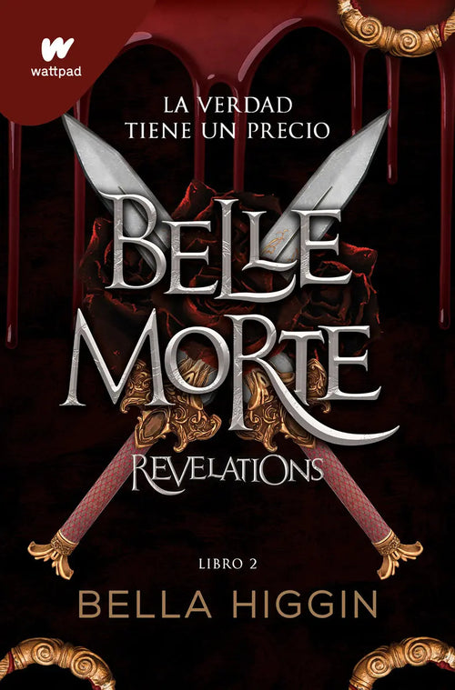 Portada de Belle Morte 2 - Revelations, De Higgin, Bella., Vol. 2. Editorial Montena, Tapa Blanda En Español, 2023