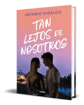 Portada de Libro Tan Lejos De Nosotros [ Antonio Hidalgo ] Original