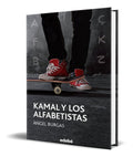 Portada de Libro Kamal Y Los Alfabetistas [ Angel Burgas ] Original