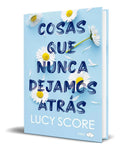 Portada de Libro Cosas Que Nunca Dejamos Atrás [ Lucy Score ] Original