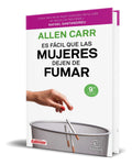 Portada de Libro Es Fácil Que Las Mujeres Dejen De Fumar [ Original ]