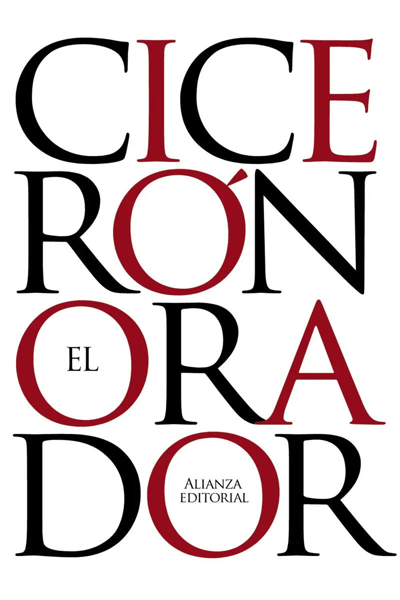 Portada de El Orador, De Cicerón. El Libro De Bolsillo - Clásicos De Grecia Y Roma Editorial Alianza, Tapa Blanda En Español…