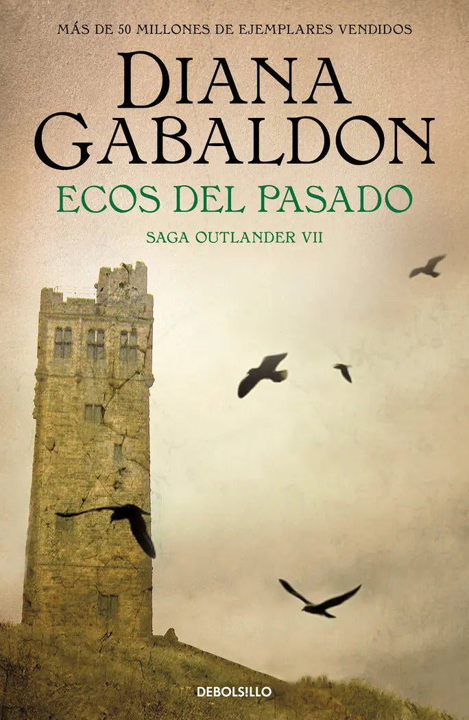 Portada de Ecos Del Pasado (saga Outlander 7), De Gabaldon, Diana. Saga Outlander Vii, Vol. 1. Editorial Debolsillo, Tapa Bl…