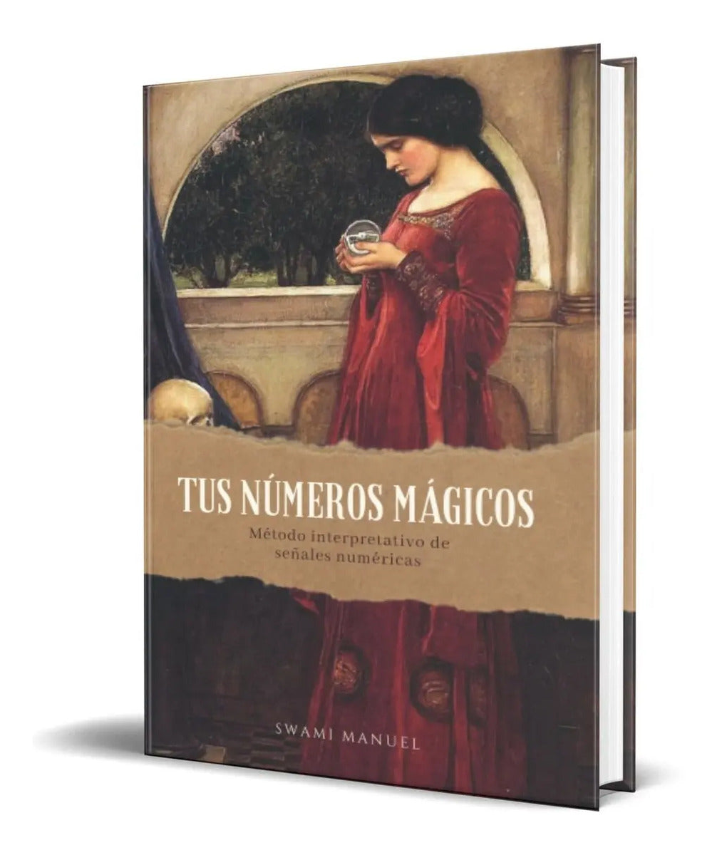 Portada de Libro Tus Números Mágicos: Método Interpretativo De Señales