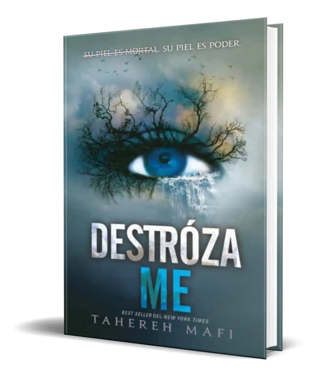 Portada de Libro Destrozame [ Tahereh Mafi ] Original