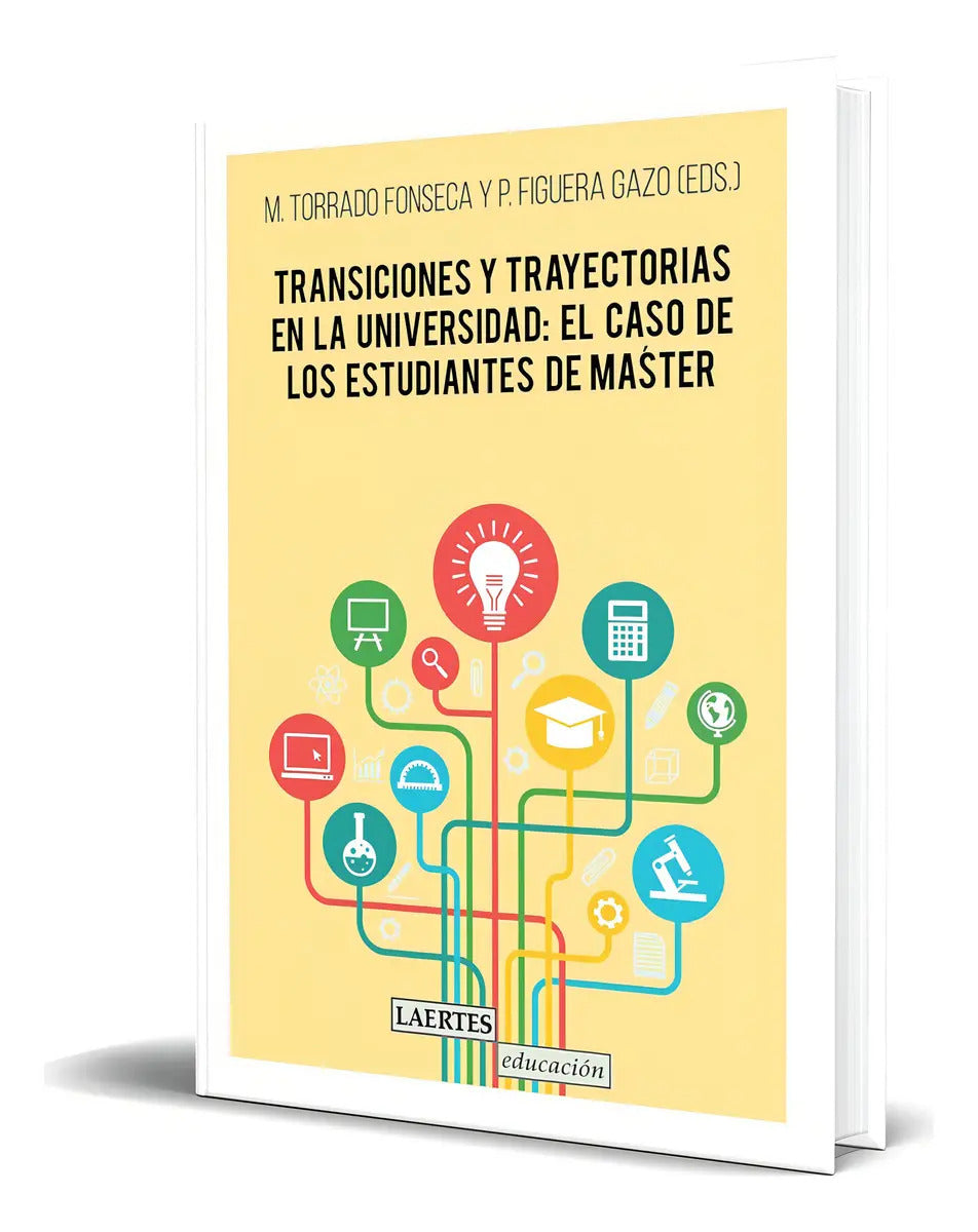 Portada de Libro Transiciones Y Trayectorias En La Universidad Original, De Pilar Figuera Gazo. Editorial Laertes, Tapa Blan…