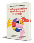 Portada de Libro La Comunicación No Violenta En El Trabajo [ Original ]