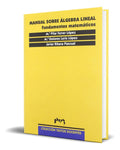 Portada de Libro Manual Sobre Álgebra Lineal Fundamentos Matemáticos