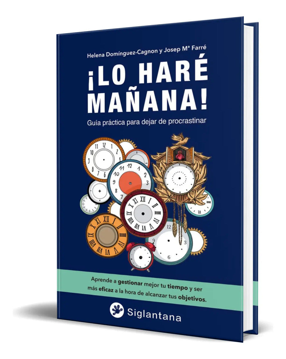 Portada de Libro ¡lo Haré Mañana! [ Josep Mª Farré Martí ] Original