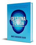 Portada de Libro Gestiona Tu Vida Con El Metodo De Sanacion Sic