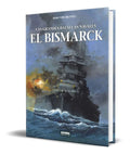 Portada de Libro El Bismarck [ Las Grandes Batallas Navales ] Original