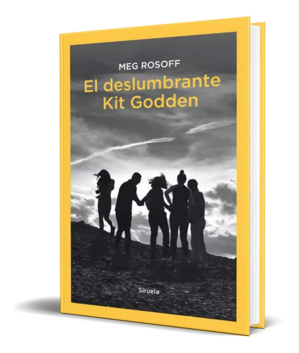 Portada de Libro El Deslumbrante Kit Godden [ Meg Rosoff ] Original