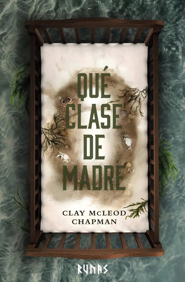 Portada de Qué Clase De Madre, De Chapman, Clay Mcleod., Vol. 1. Editorial Alianza, Tapa Blanda En Español, 2024