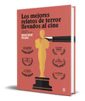 Portada de Libro Los Mejores Relatos De Terror Llevados Al Cine