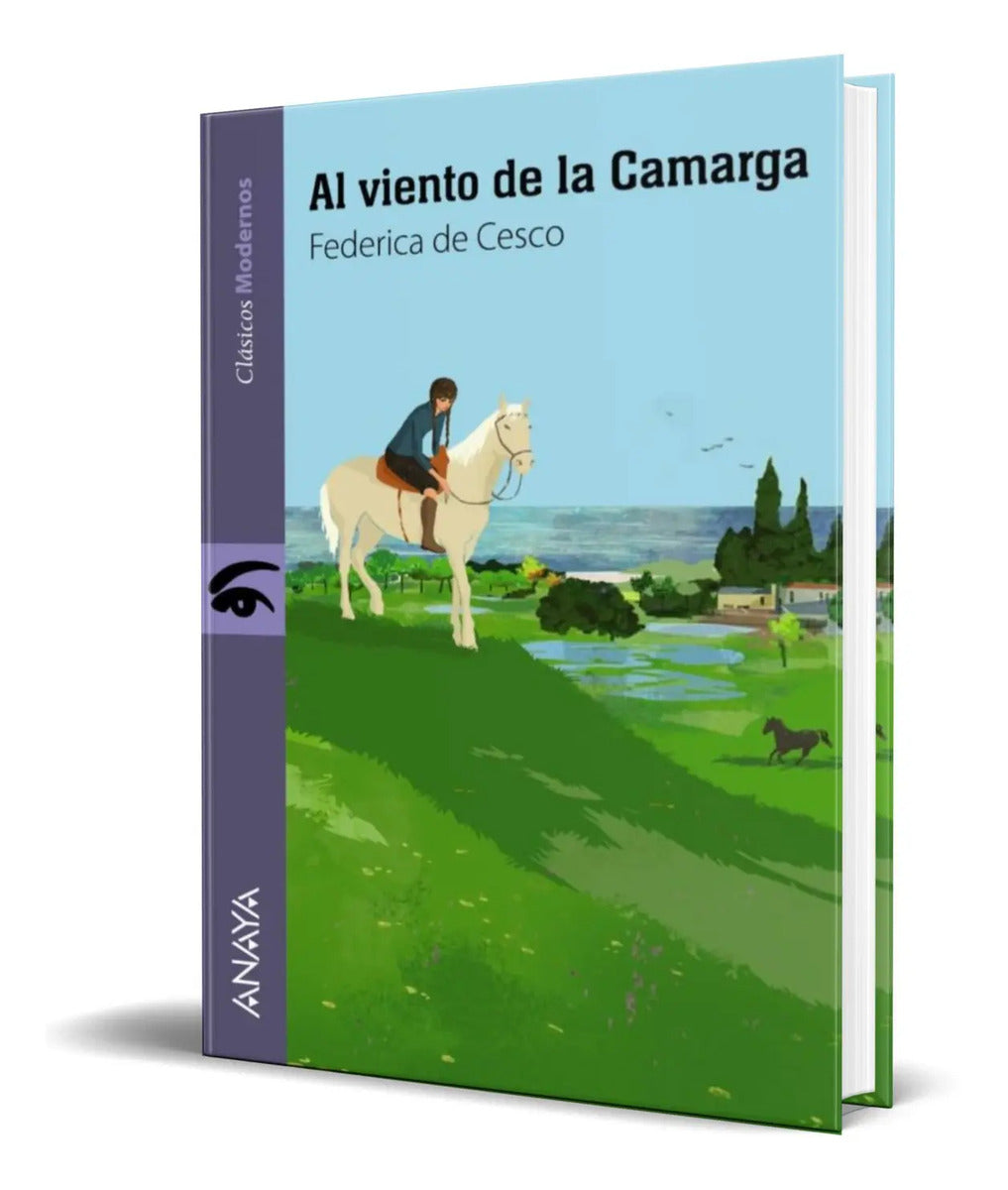Portada de Libro Al Viento De La Camarga [ Federica De Cesco ] Original